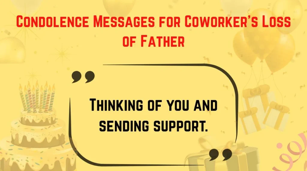Condolence Messages for Coworkerās Loss of Father