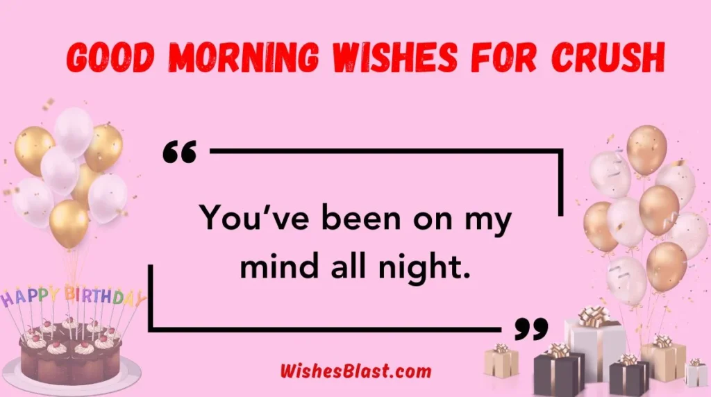 Good Morning Wishes for Crush