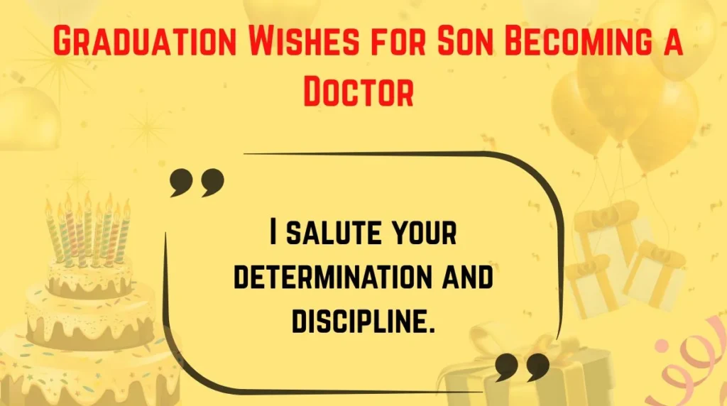 Graduation Wishes for Son Becoming a Doctor