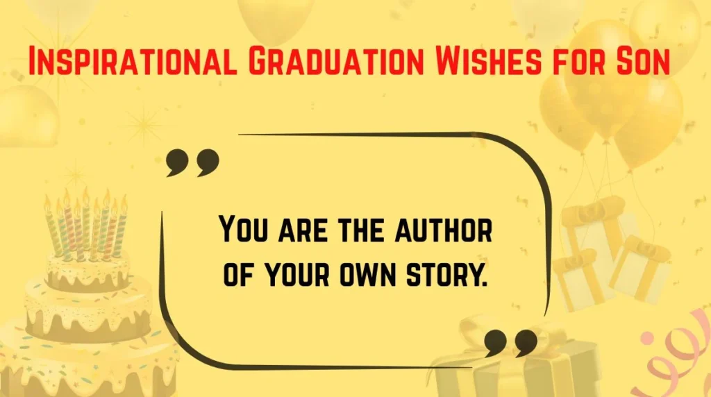 Inspirational Graduation Wishes for Son