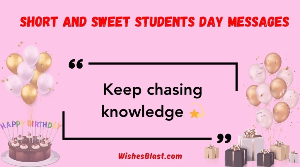 Short and Sweet Students Day Messages
