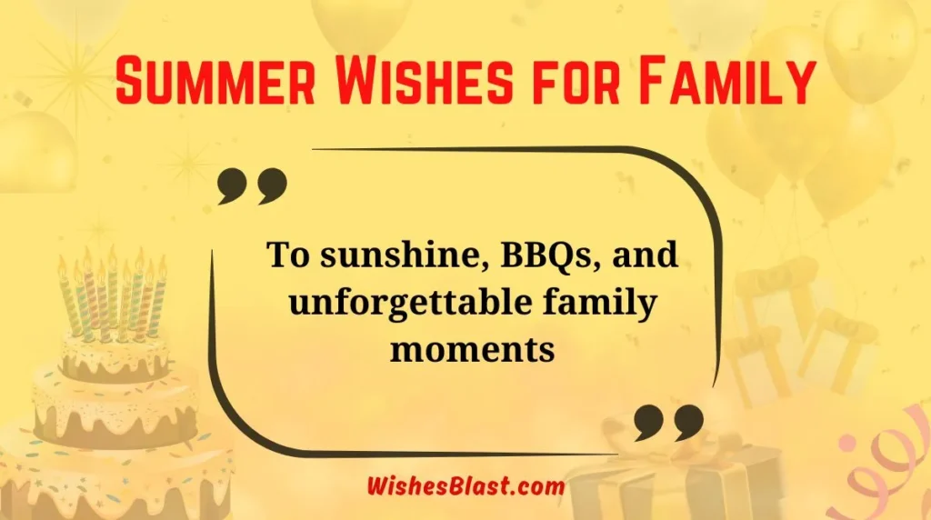Summer Wishes for Family