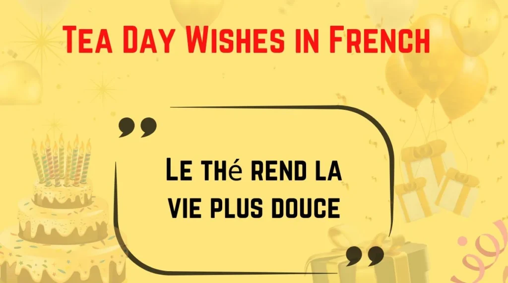 Tea Day Wishes in French