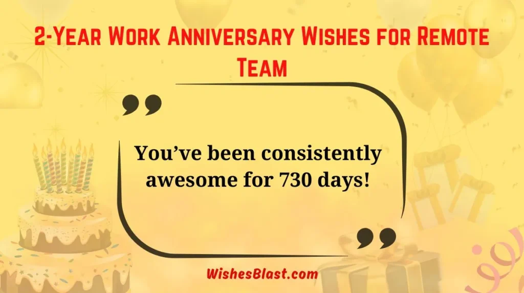2-Year Work Anniversary Wishes for Remote Team