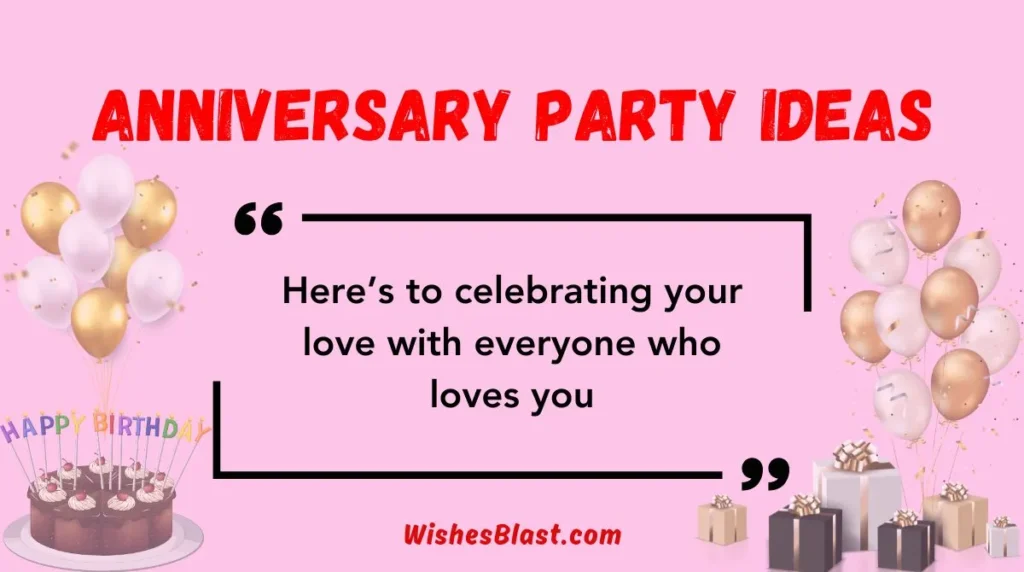 Anniversary Party Ideas