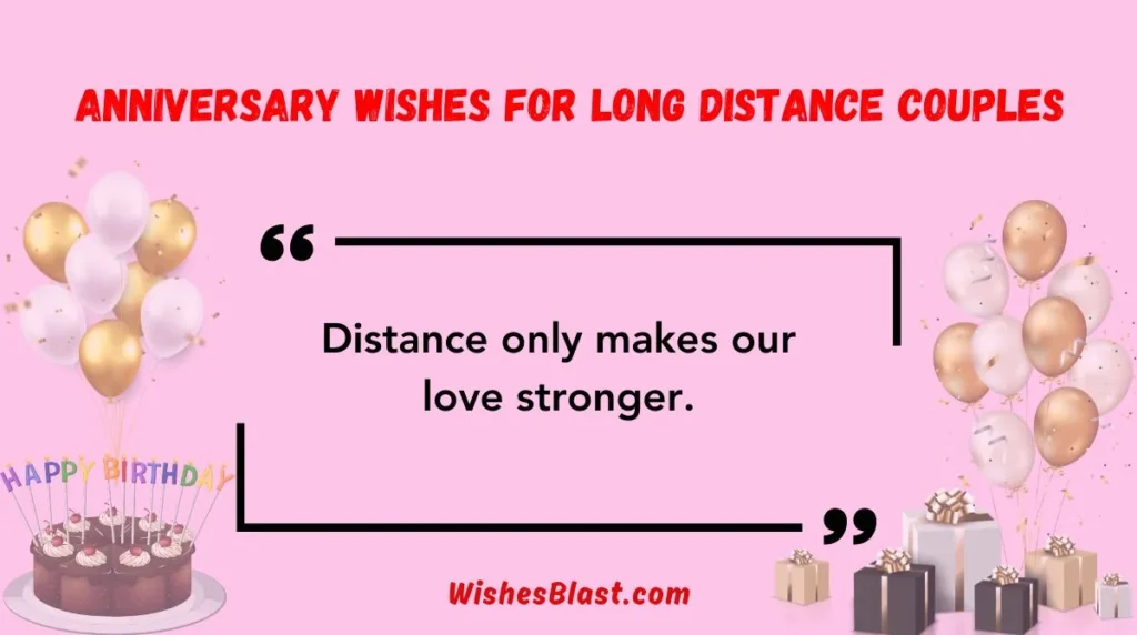 Anniversary Wishes for Long Distance Couples