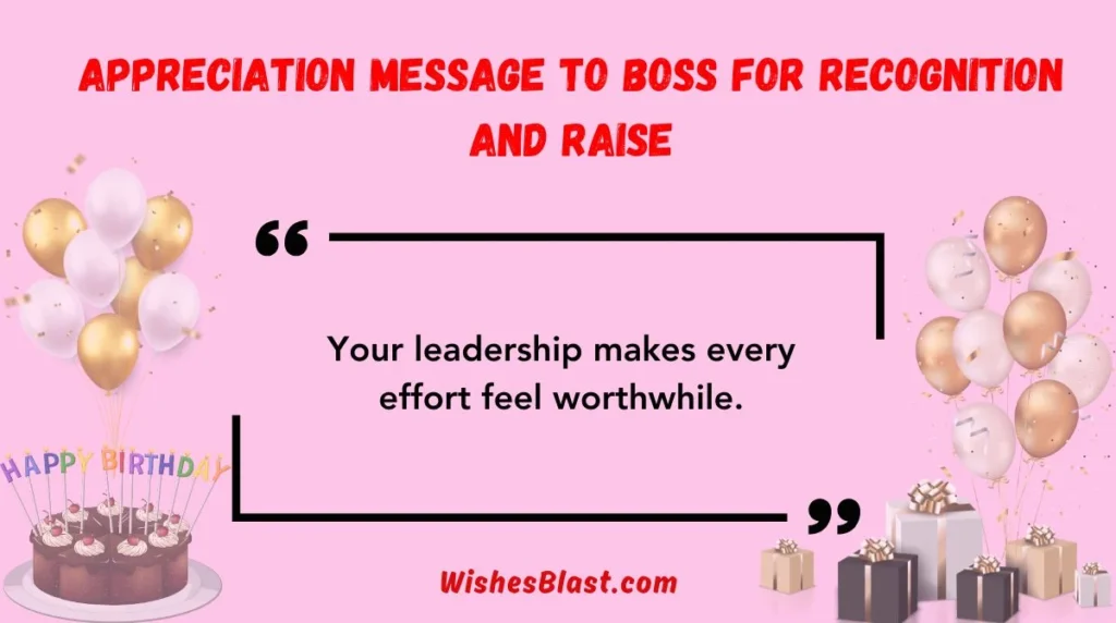 Appreciation Message to Boss for Recognition and Raise