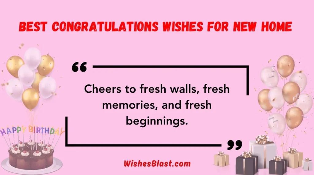 Best Congratulations Wishes for New Home