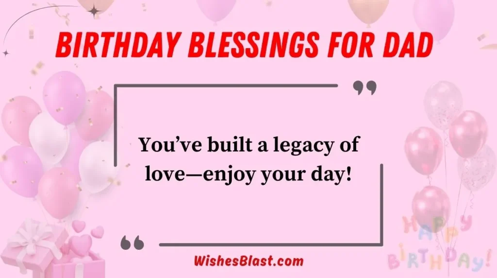 Birthday Blessings for Dad 