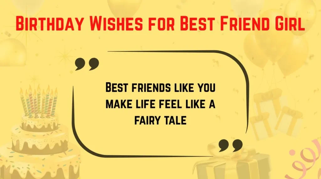 Birthday Wishes for Best Friend Girl