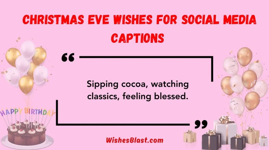 Christmas Eve Wishes for Social Media Captions