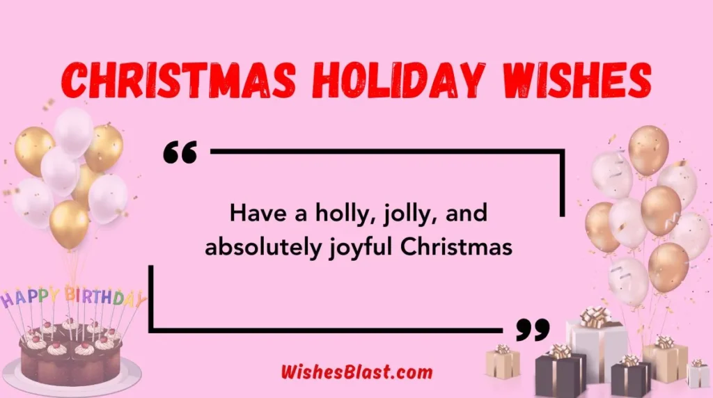 Christmas Holiday Wishes