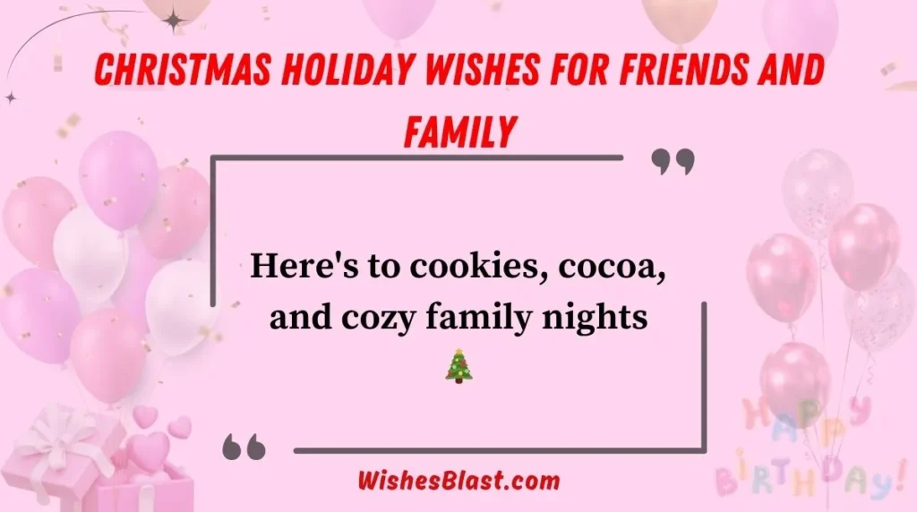 Christmas Holiday Wishes for Friends and Family