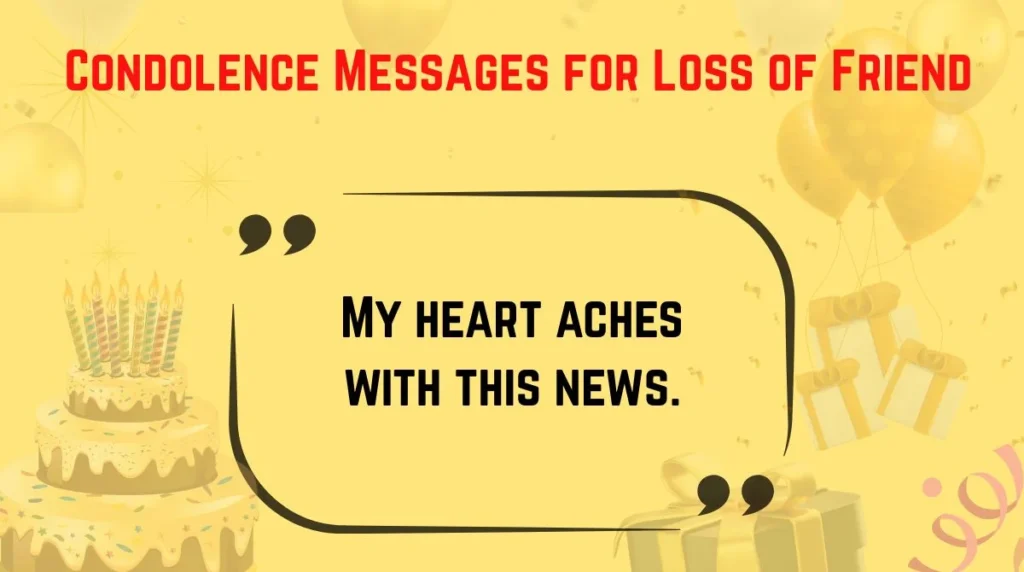 Condolence Messages for Loss of Friend