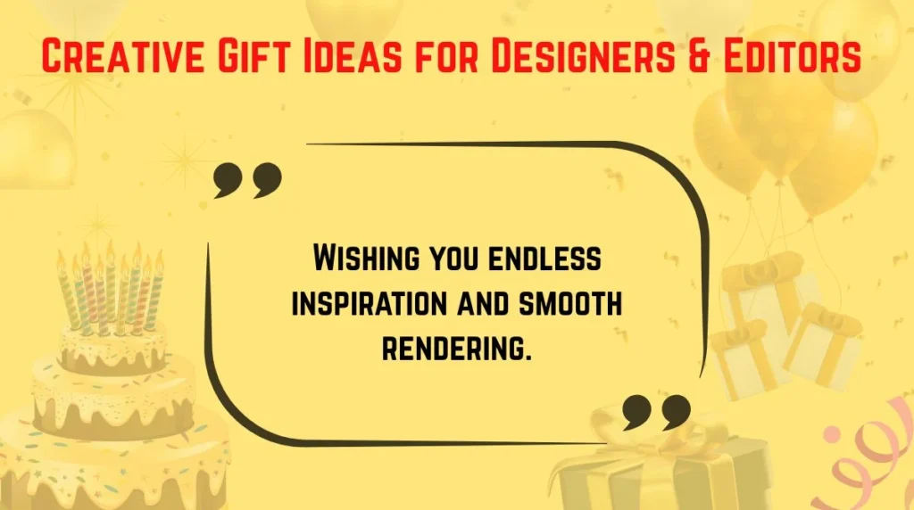 Creative Gift Ideas for Designers & Editors 