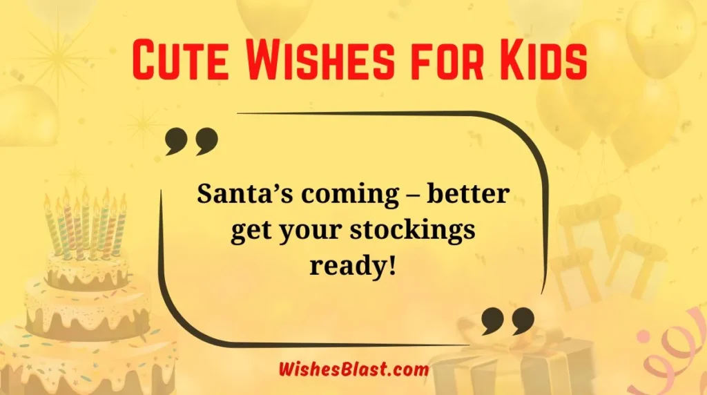  Cute Wishes for Kids