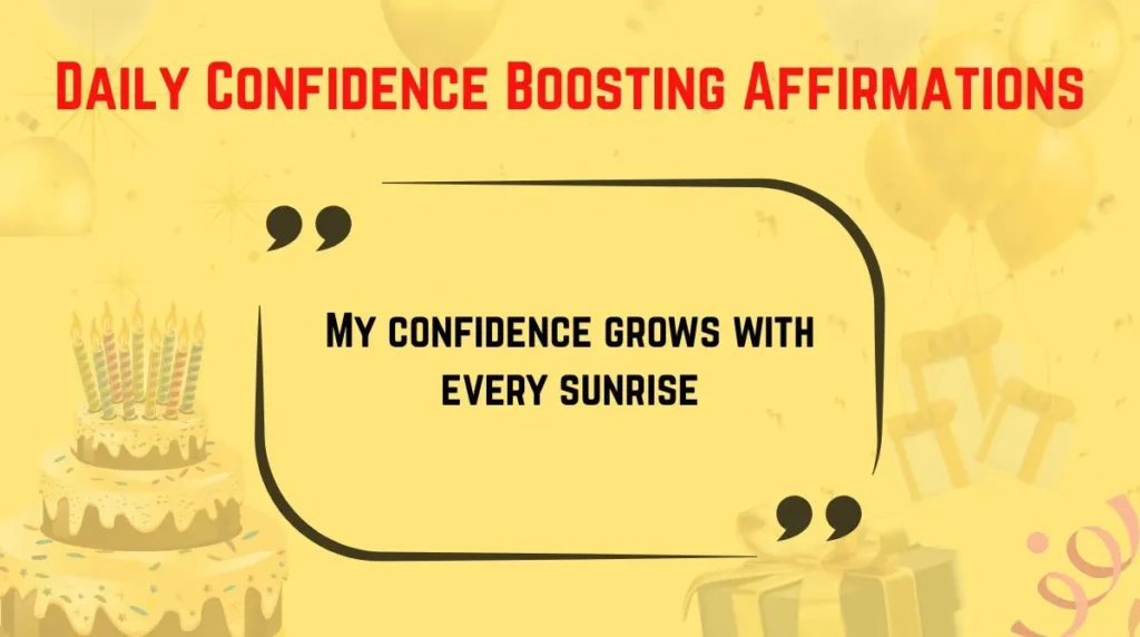 Daily Confidence Boosting Affirmations