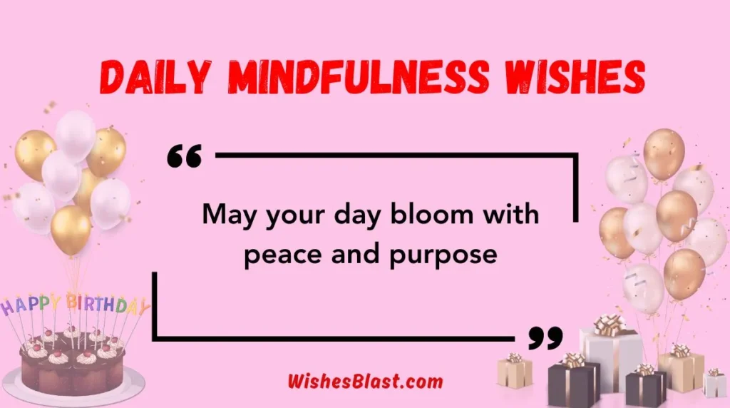 Daily Mindfulness Wishes