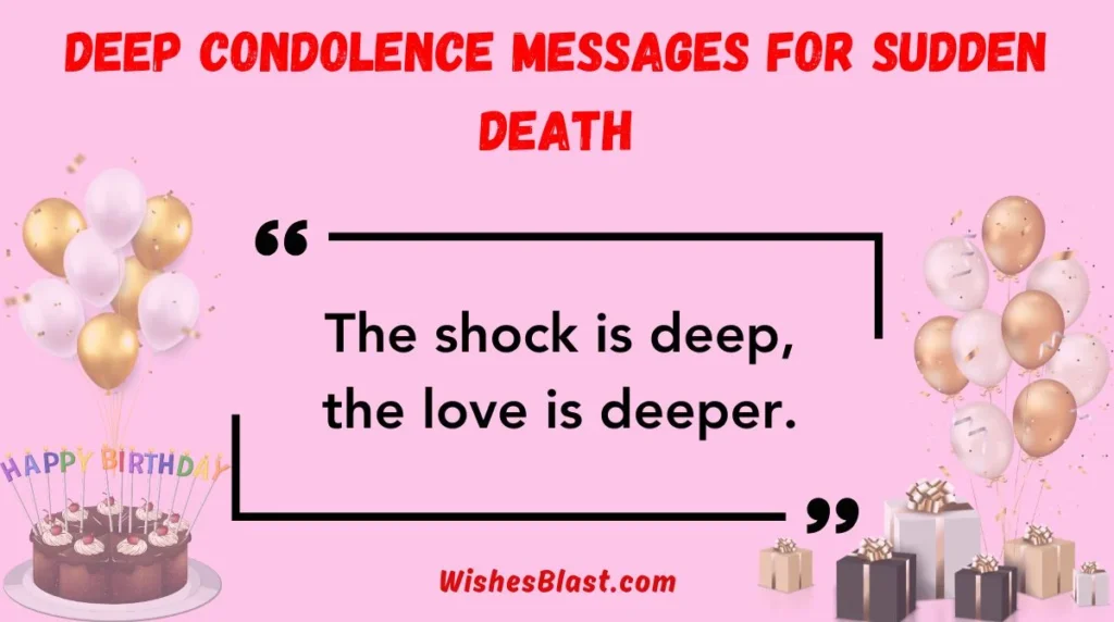 Deep Condolence Messages for Sudden Death