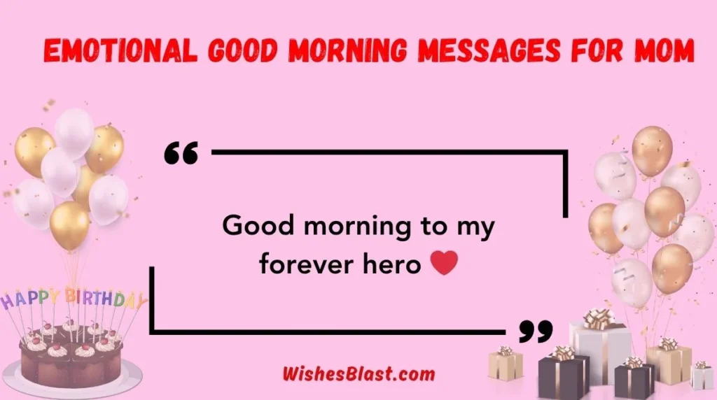 Emotional Good Morning Messages for Mom