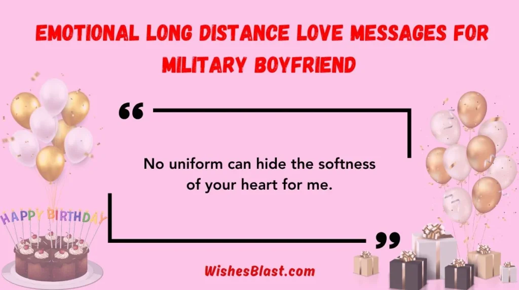 Emotional Long Distance Love Messages for Military Boyfriend