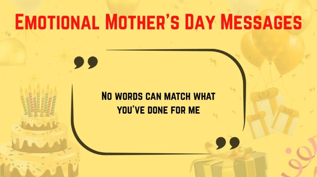 Emotional Mother’s Day Messages
