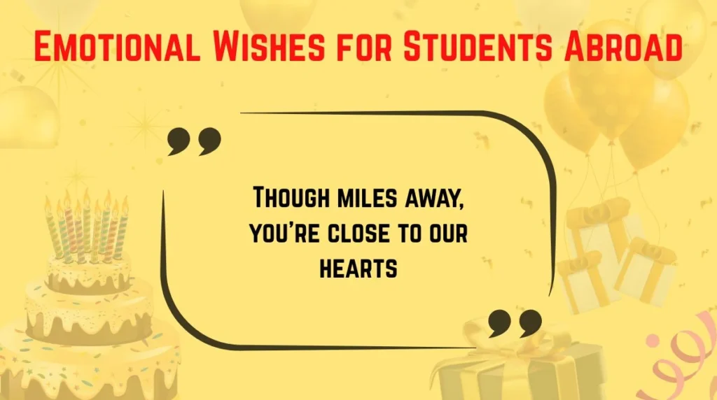 Emotional Wishes for Students Abroad