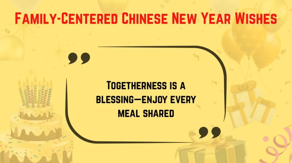 Family-Centered Chinese New Year Wishes