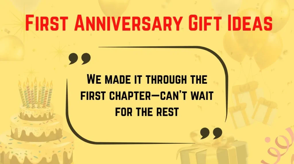 First Anniversary Gift Ideas