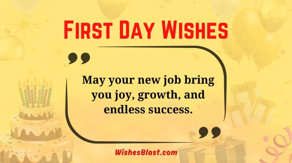 First Day Wishes