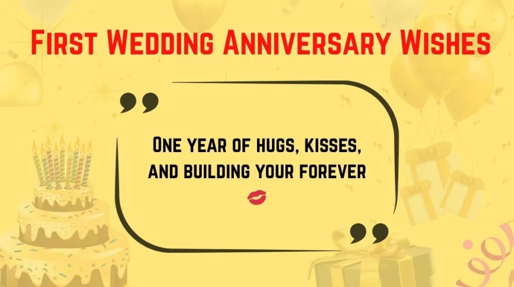  First Wedding Anniversary Wishes