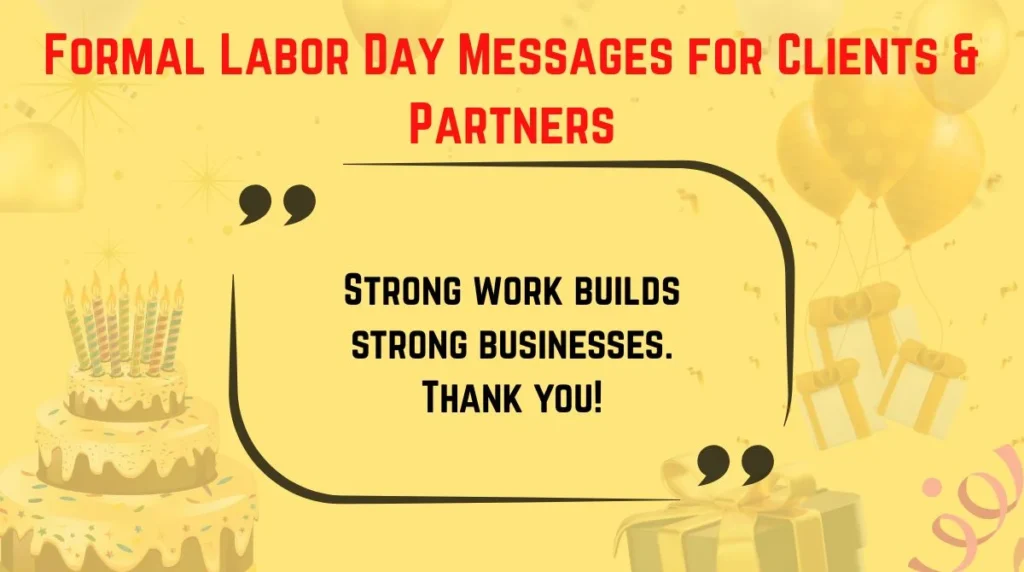Formal Labor Day Messages for Clients & Partners