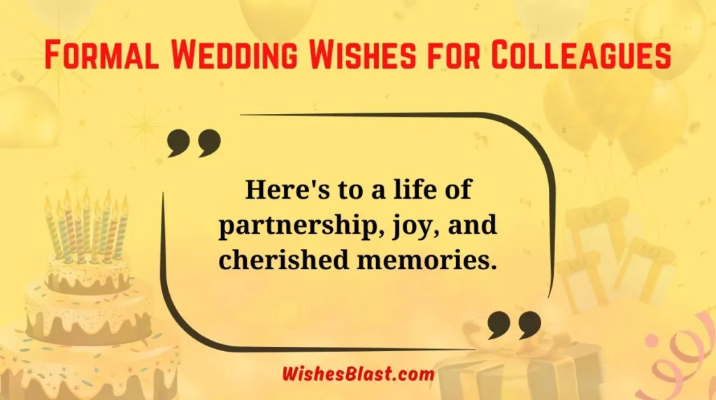 Formal Wedding Wishes for Colleagues