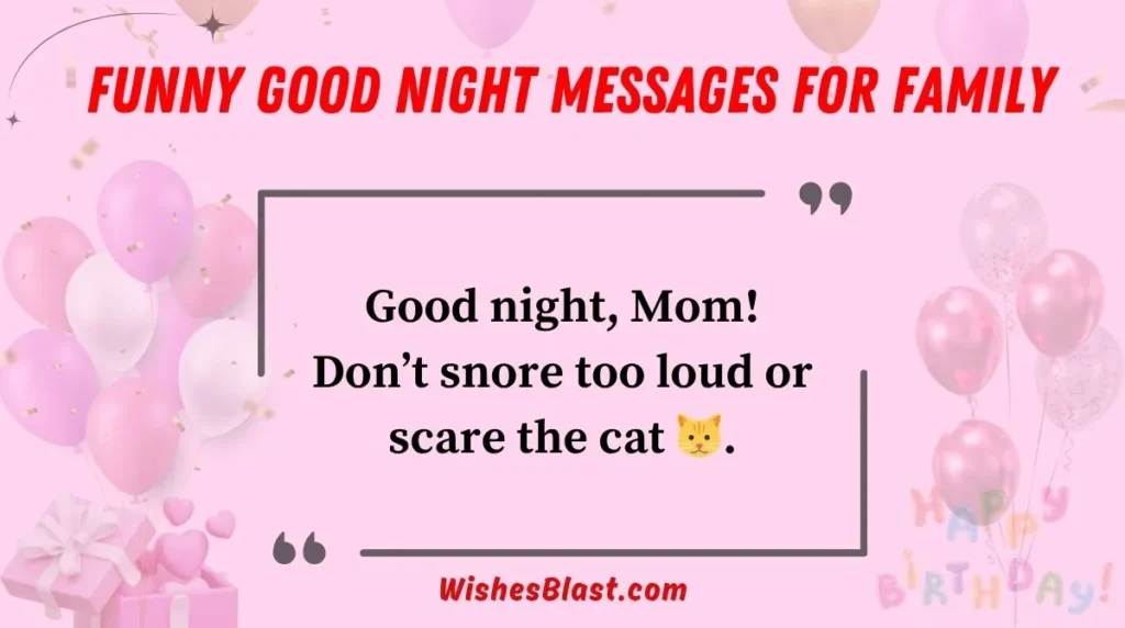  Funny Good Night Messages for Family