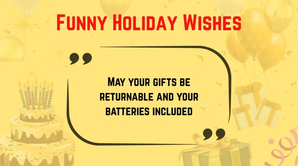 Funny Holiday Wishes