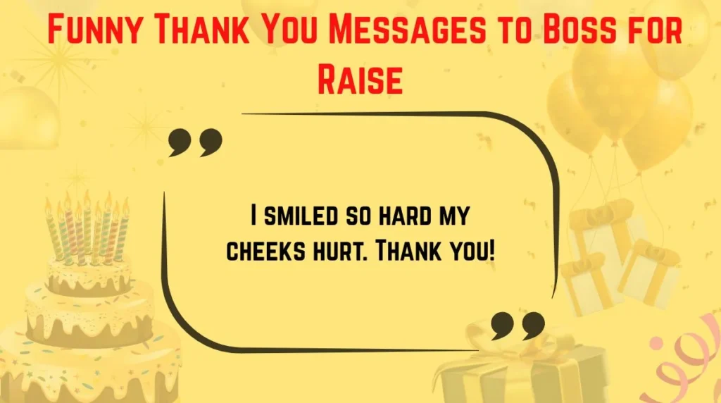 Funny Thank You Messages to Boss for Raise