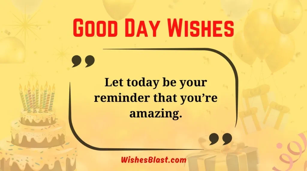 Good Day Wishes