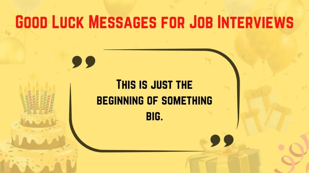 Good Luck Messages for Job Interviews