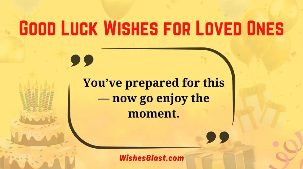 Good Luck Wishes for Loved Ones