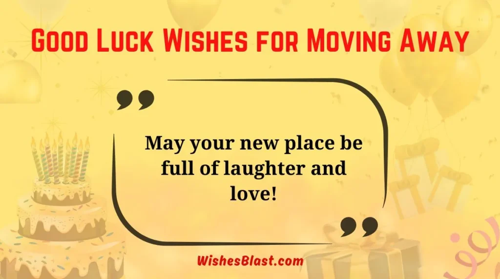 Good Luck Wishes for Moving Away
