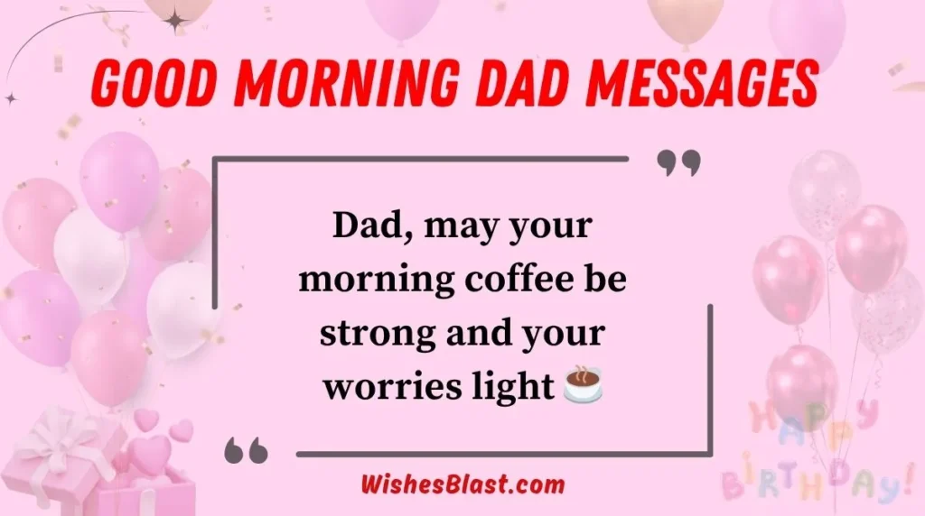 Good Morning Dad Messages