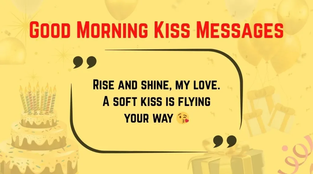 Good Morning Kiss Messages