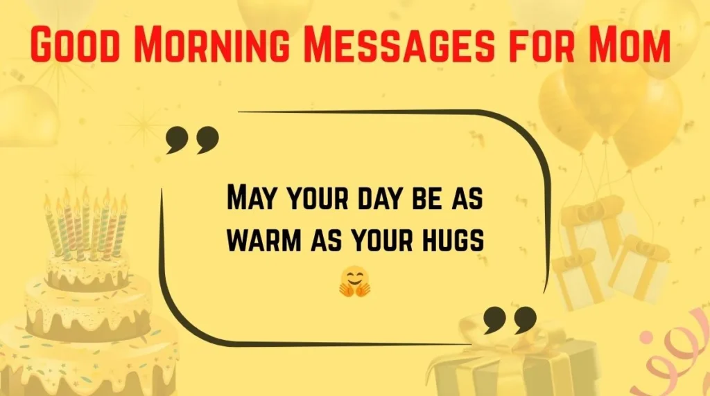 Good Morning Messages for Mom