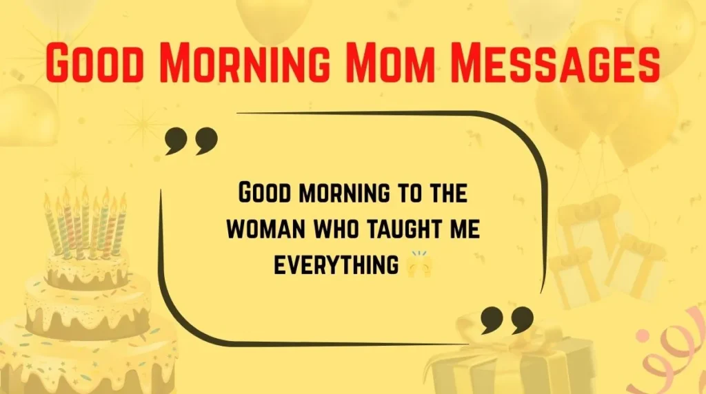 Good Morning Mom Messages