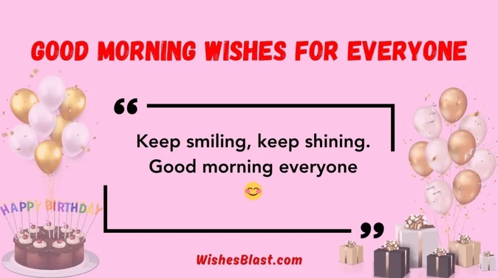 Good Morning Wishes for Everyone
