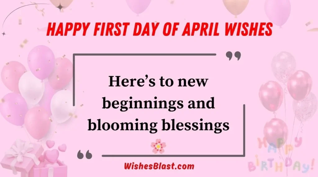 Happy First Day of April Wishes