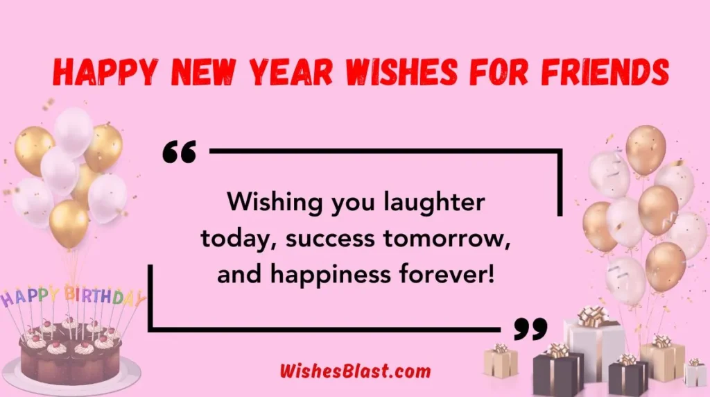  Happy New Year Wishes for Friends