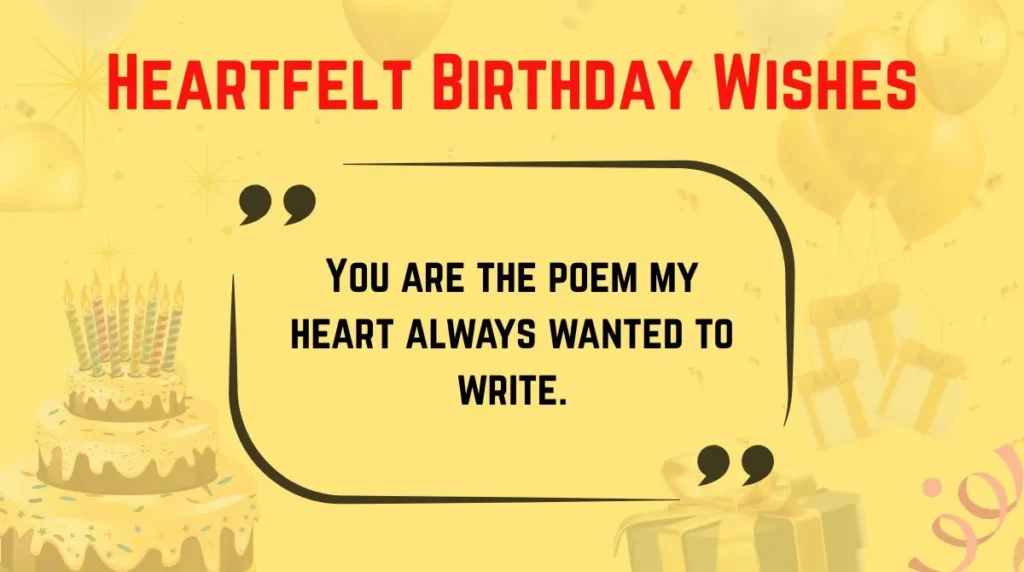 Heartfelt Birthday Wishes