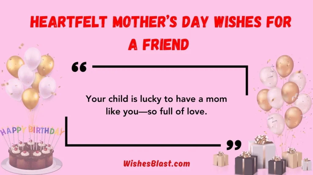 Heartfelt Motherâs Day Wishes for a Friend