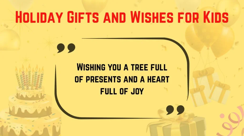 Holiday Gifts and Wishes for Kids